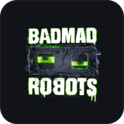 BADMAD ROBOTS