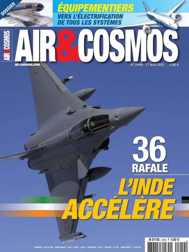 Archives numériques : équipements aéronautiques, le Rafale en Inde, Vulcan, Air&Cosmos 2449 du 17 avril 2015
