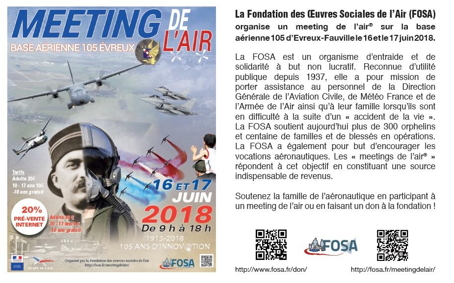 La Fondation des Oeuvres Sociales de l’Air (FOSA) organise un meeting de l’air® sur la base aérienne 105 d’Evreux-Fauville le 16 et le 17 juin 2018.