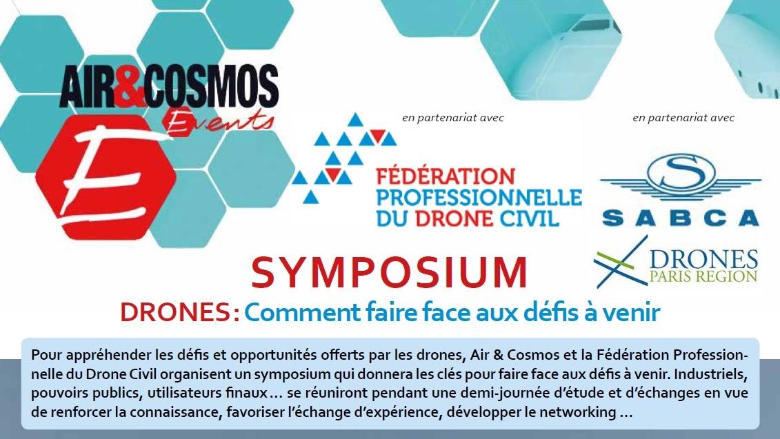 Symposium Drones d'Air et Cosmos vendredi 24 novembre : comment faire face aux défis à venir