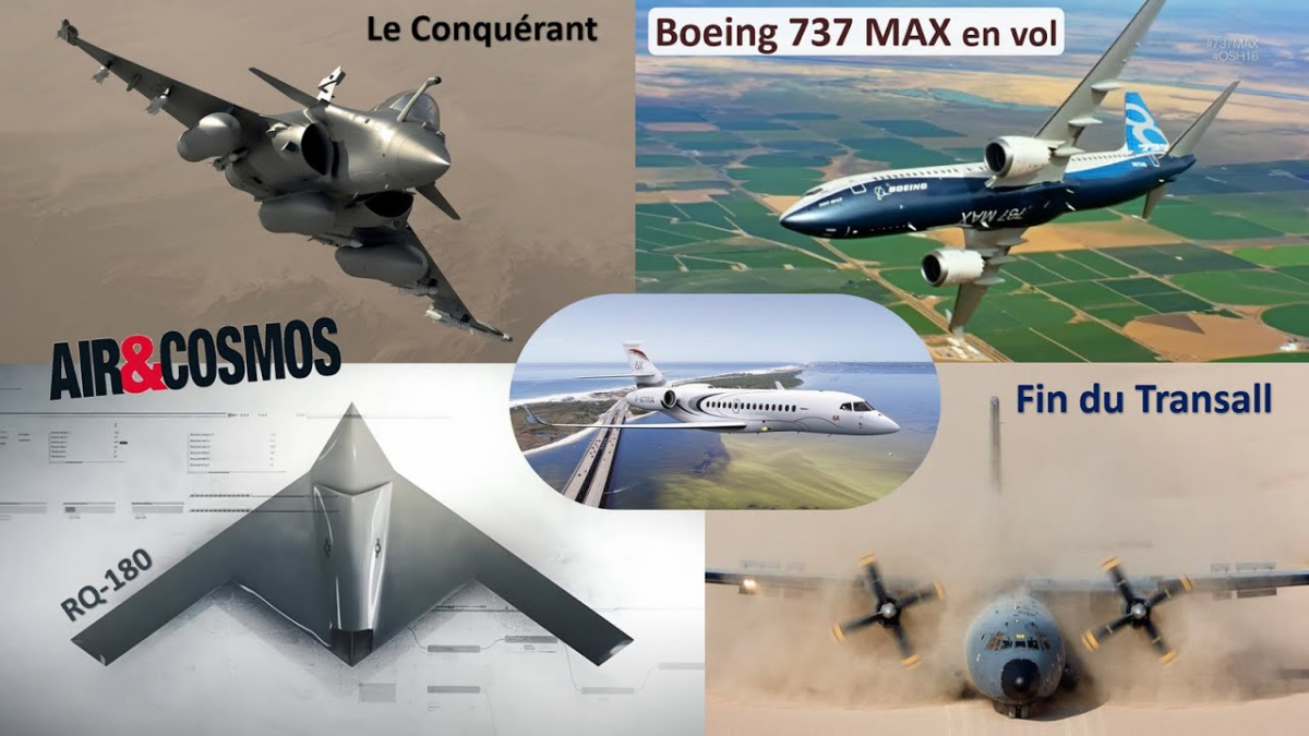 Revue de presse #29 : Le Rafale conquérant, drone furtif RQ-180, Boeing 737 MAX en Chine, fin du Transall