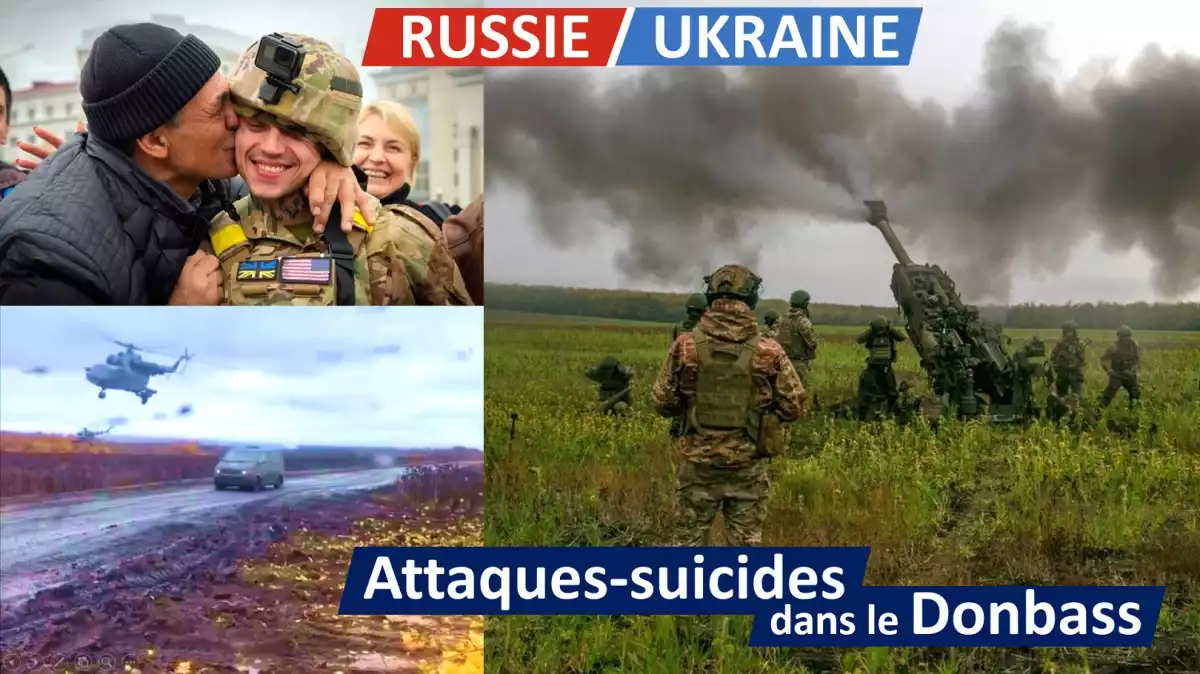 [UKRAINE / RUSSIE] Victoire à Kherson - Attaques-suicides dans le Donbass - PART 1