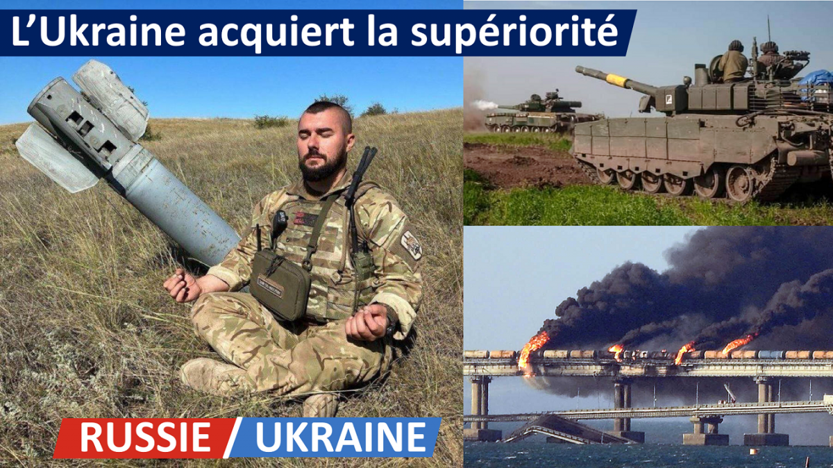 [UKRAINE / RUSSIE] Stratégie, combats, matériels : l'Ukraine acquiert la supériorité