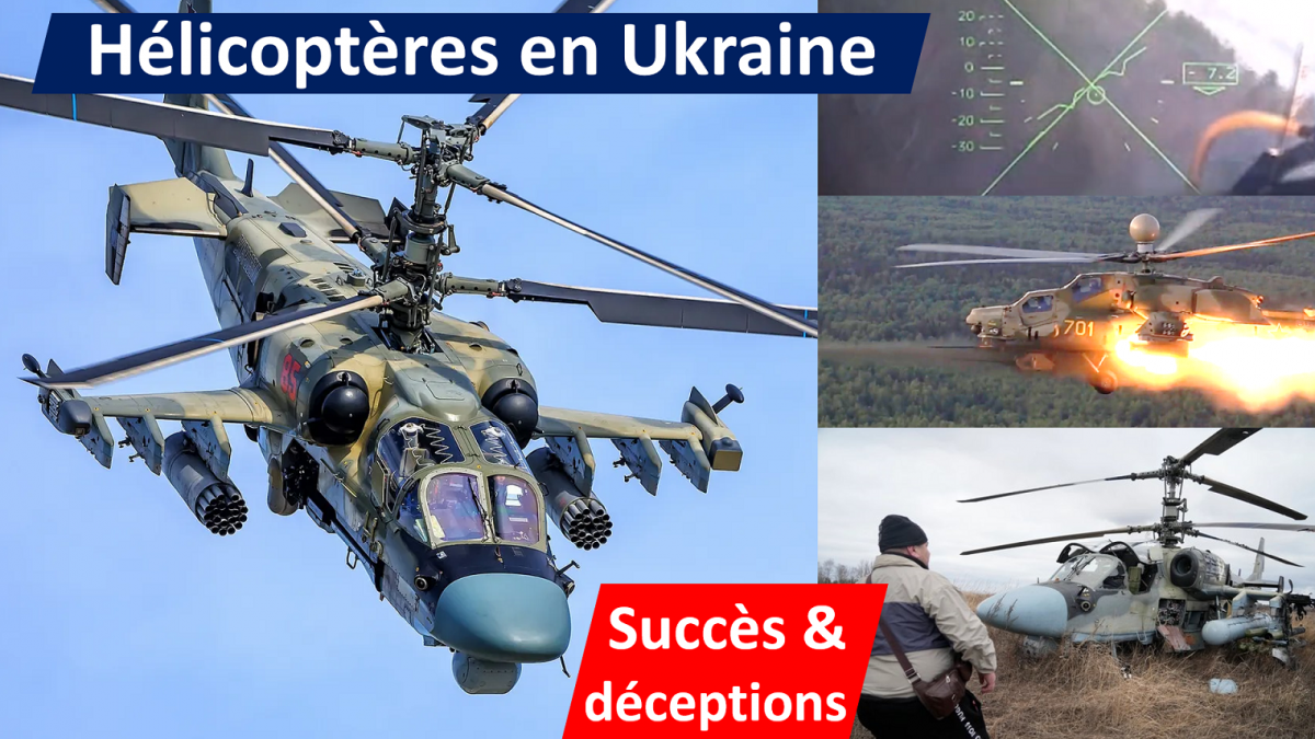 Quel emploi pour les hélicoptères russes en Ukraine ? Zoom sur les Ka-52 & Mi-28