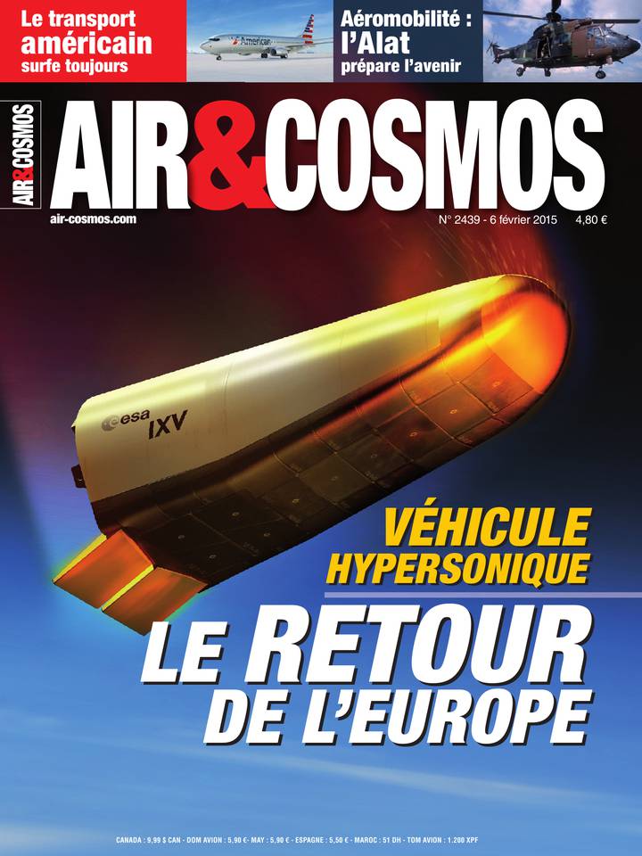 Archives numériques : démonstrateur IXV, Gamstat, compagnies aériennes US, dans Air&Cosmos 2439 du 6 février 2015