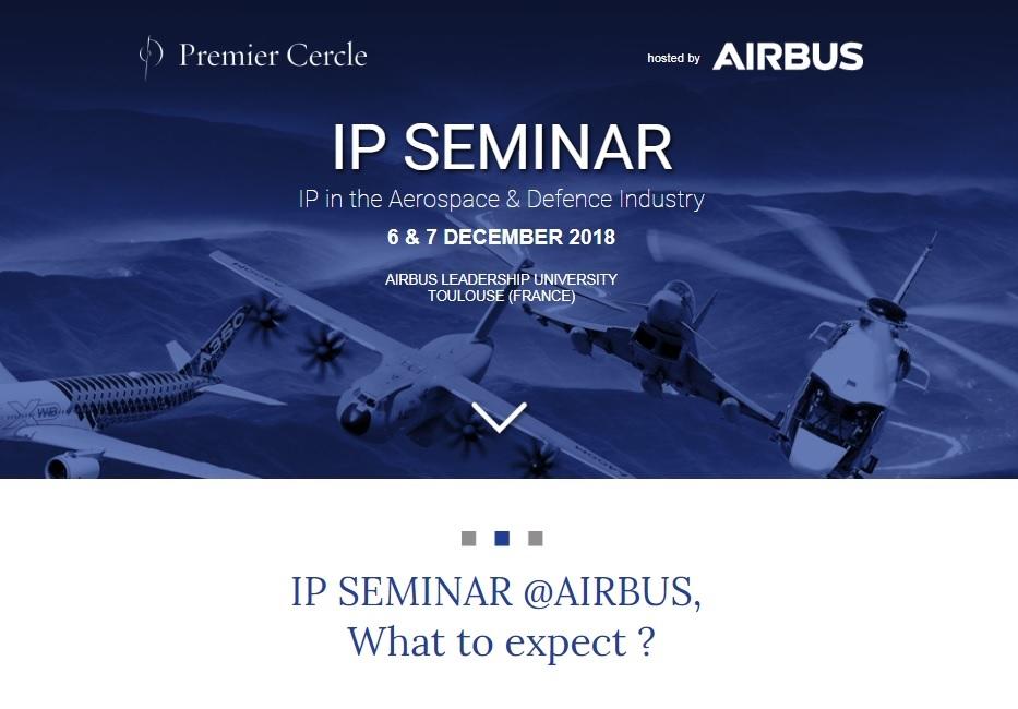 IP seminar @Airbus on December 6 & 7: what to expect?