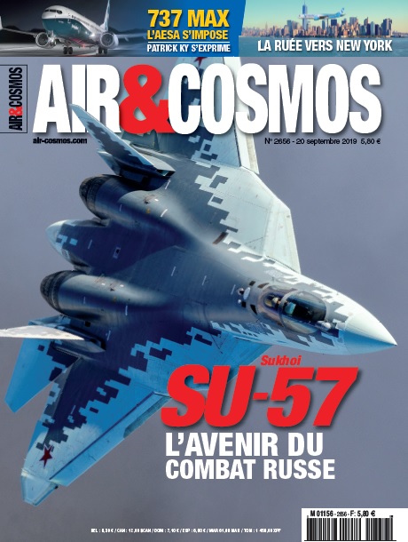 Sukhoi SU-57, Boeing 737 MAX, Aigle Azur, ce vendredi dans Air&Cosmos