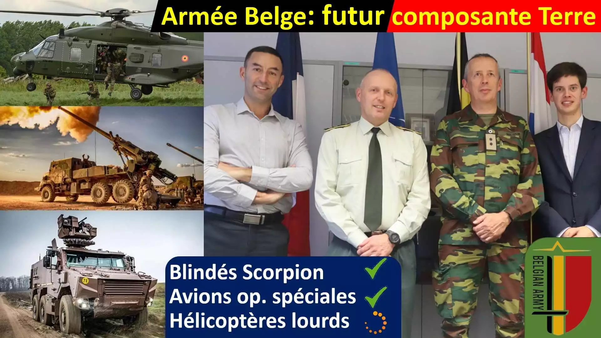 [ARMÉE BELGE] Hélicoptères lourds, programme SCORPION, drones & coopération franco-belge 🇫🇷/🇧🇪