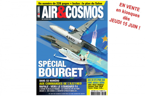 Air et Cosmos spécial BOURGET 2017, en kiosques jeudi 15 juin.