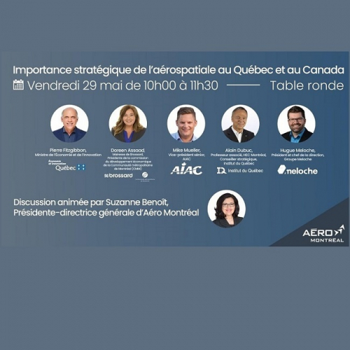 Table ronde sur l'importance stratégique de l’aérospatiale au Québec et au Canada