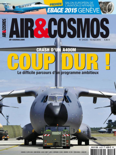 Archives numériques : crash d'un A400M, aviation d'affaires, les Emirats viseront Mars, dans Air&Cosmos 2453 du 15 mai 2015