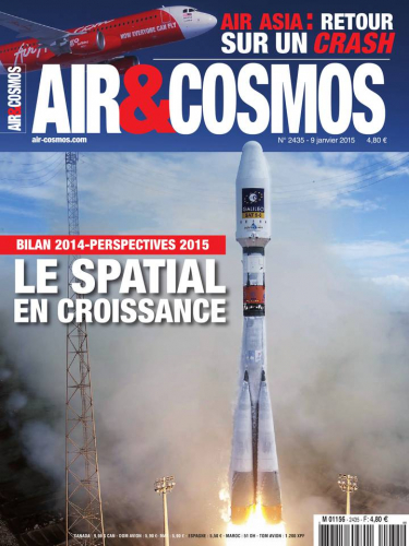 Archives numériques : bilan spatial 2014, retour sur le crash d'AirAsia, opération Barkhane, dans Air&Cosmos 2435 du 9 janvier 2015.