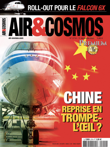 Chine, reprise en trompe-l'oeil du transport aérien ? Roll-out pour le Falcon 6X, cette semaine dans Air et Cosmos 2714