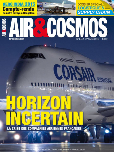 Archives numériques : transport aérien français en crise, reportage Aero India, satellites électriques, dans Air&Cosmos 2442 du 27 février 2015