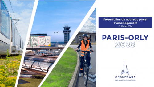 Le groupe ADP lance le nouveau projet d'aménagement "Paris-Orly 2035"