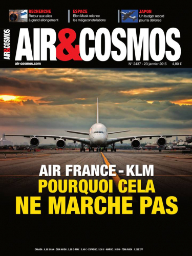 Archives numériques : Air France - KLM en retard, A400M en 1ère maintenance, dans Air&Cosmos 2437 du 23 janvier 2015