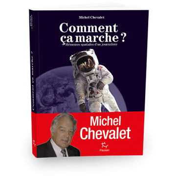 Michel Chevalet raconte ses mémoires spatiales