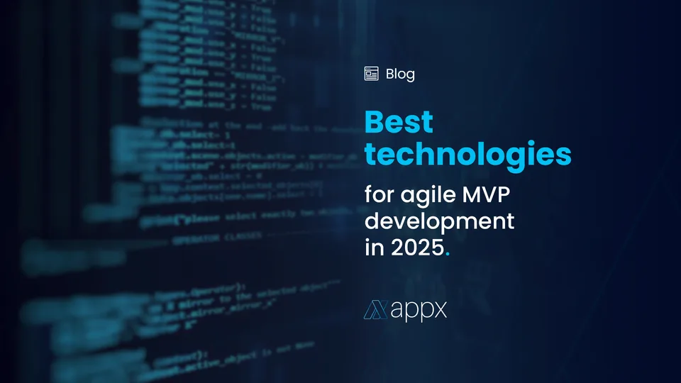 Best Technologies for Agile MVP Development in 2025