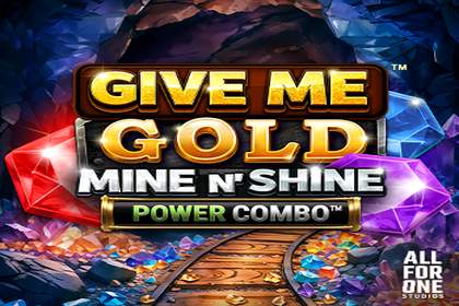 Give Me Gold: Mine n' Shine Power Combo Online Slot Logo