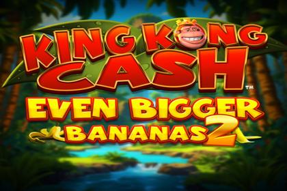 King Kong Cash Even Bigger Bananas 2 Online Slot Logo