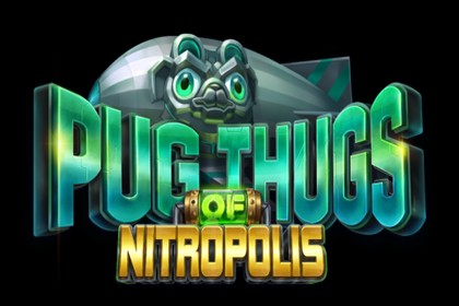 Pug Thugs of Nitropolis Online Slot Logo
