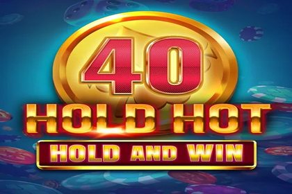 40 Hold Hot Hold and Win Online Slot Logo
