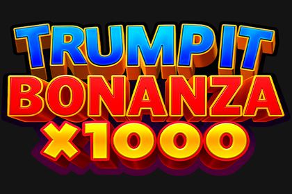 Trump It Bonanza X1000 Online Slot Logo