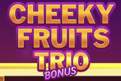 Cheeky Fruits Trio Bonus Online Slot Logo