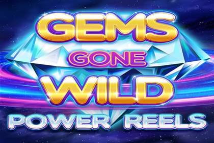 Gems Gone Wild Power Reels Online Slot Logo