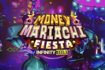 Money Mariachi Fiesta Infinity Reels Online Slot Logo