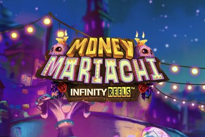 Money Mariachi Infinity Reels Online Slot Logo