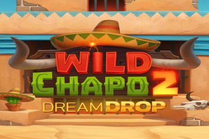 Wild Chapo 2 Dream Drop Online Slot Logo