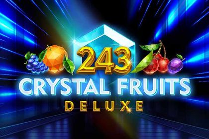243 Crystal Fruits Deluxe Online Slot Logo
