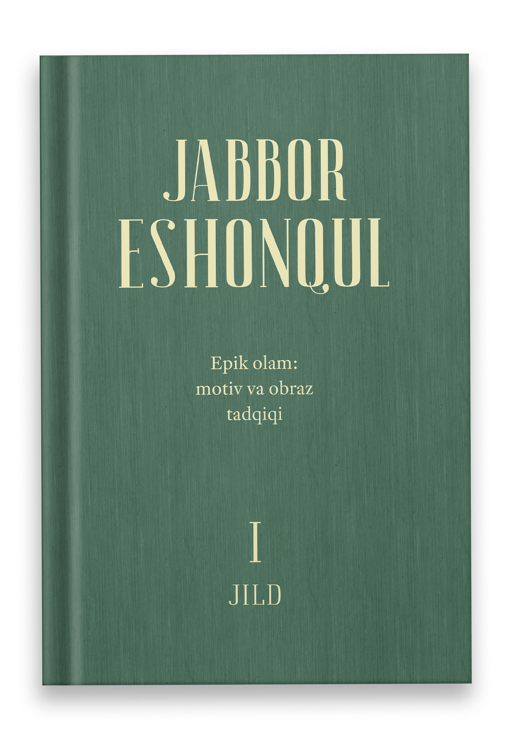 Epik olam: motiv va obraz tadqiqi, Jabbor Eshonqul - 1