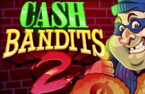 Cash Bandits 2 Online Slot Logo