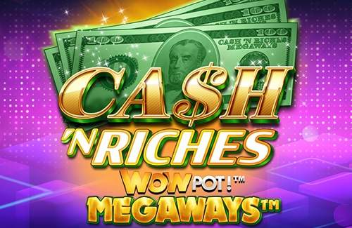 CASH N RICHES WOWPOT! MEGAWAYS Online Slot Logo