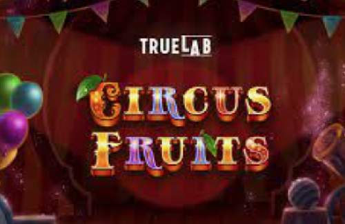 Circus Fruits Online Slot Logo