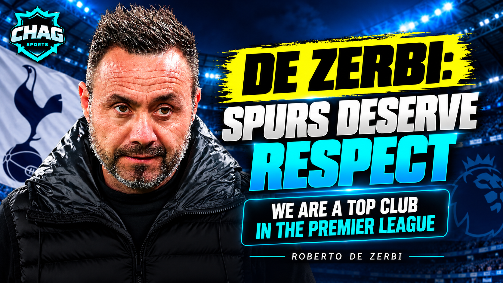 Roberto De Zerbi pictured in a black jacket with a headline highlighting his statement that Tottenham Hotspur are a top club in the Premier League.