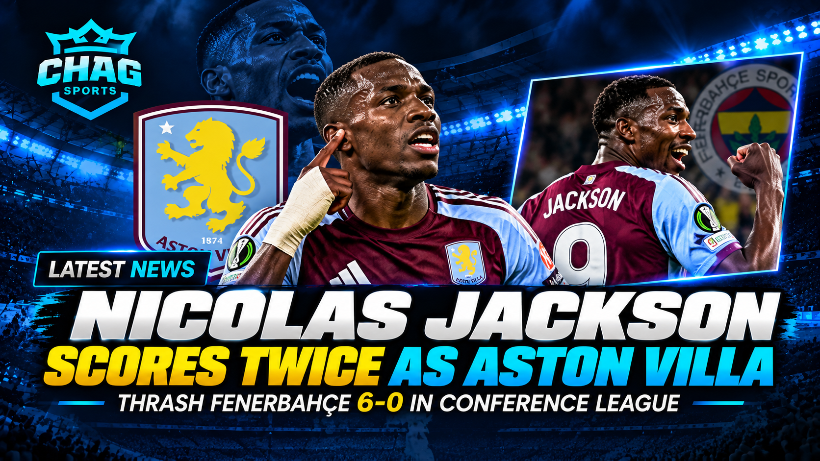 Nicolas Jackson celebrates scoring twice for Aston Villa in their 6–0 victory over Fenerbahçe.