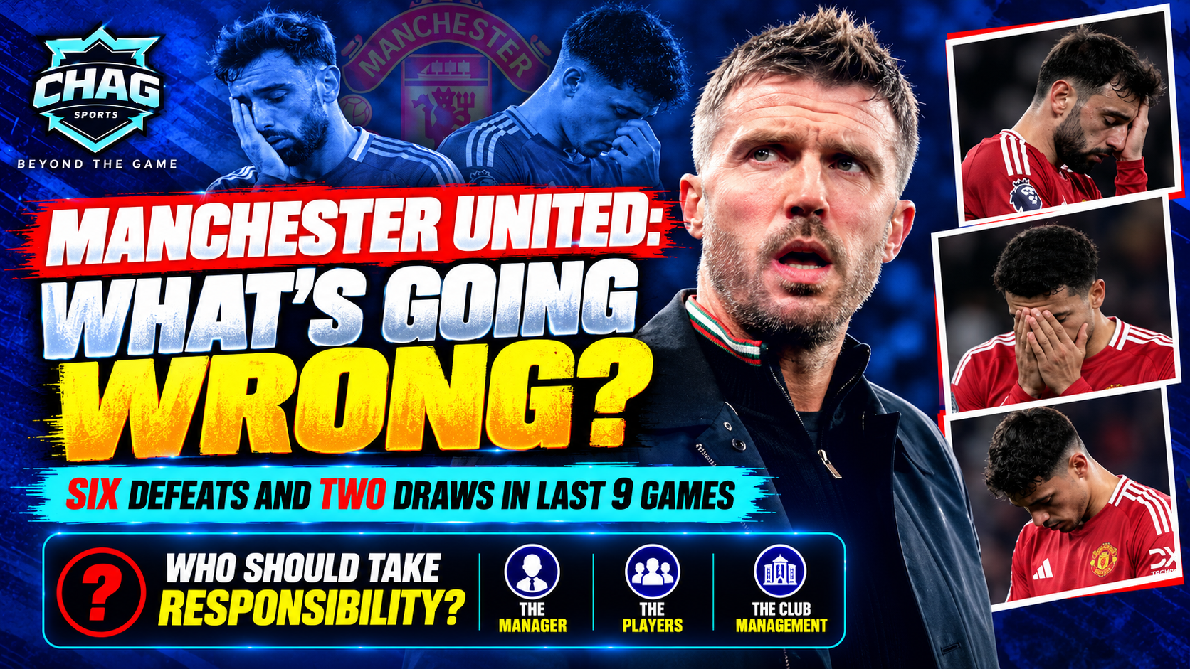 Manchester United crisis graphic featuring Michael Carrick and Manchester United players, highlighting the team's poor form and raising questions about whether the manager, players or club management should take responsibility. CHAG SPORTS — BEYOND THE GAME.