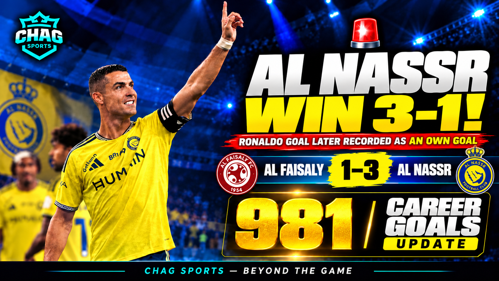 Chag Sports correction graphic showing Al Nassr’s 3–1 win over Al Faisaly and the disputed goal recorded as an own goal.