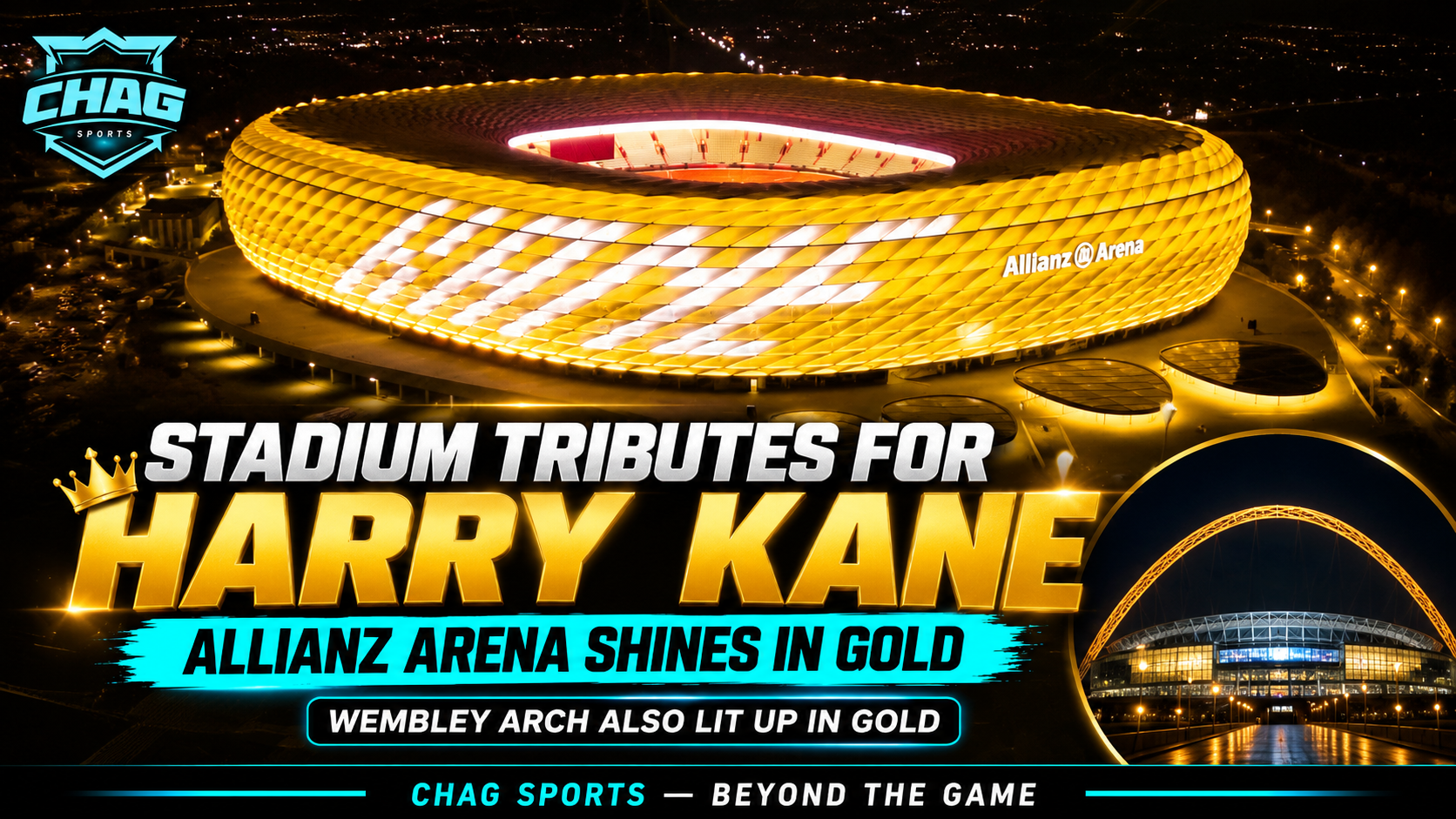 Allianz Arena illuminated in gold at night, with a Chag Sports graphic highlighting the reported tribute to Harry Kane.