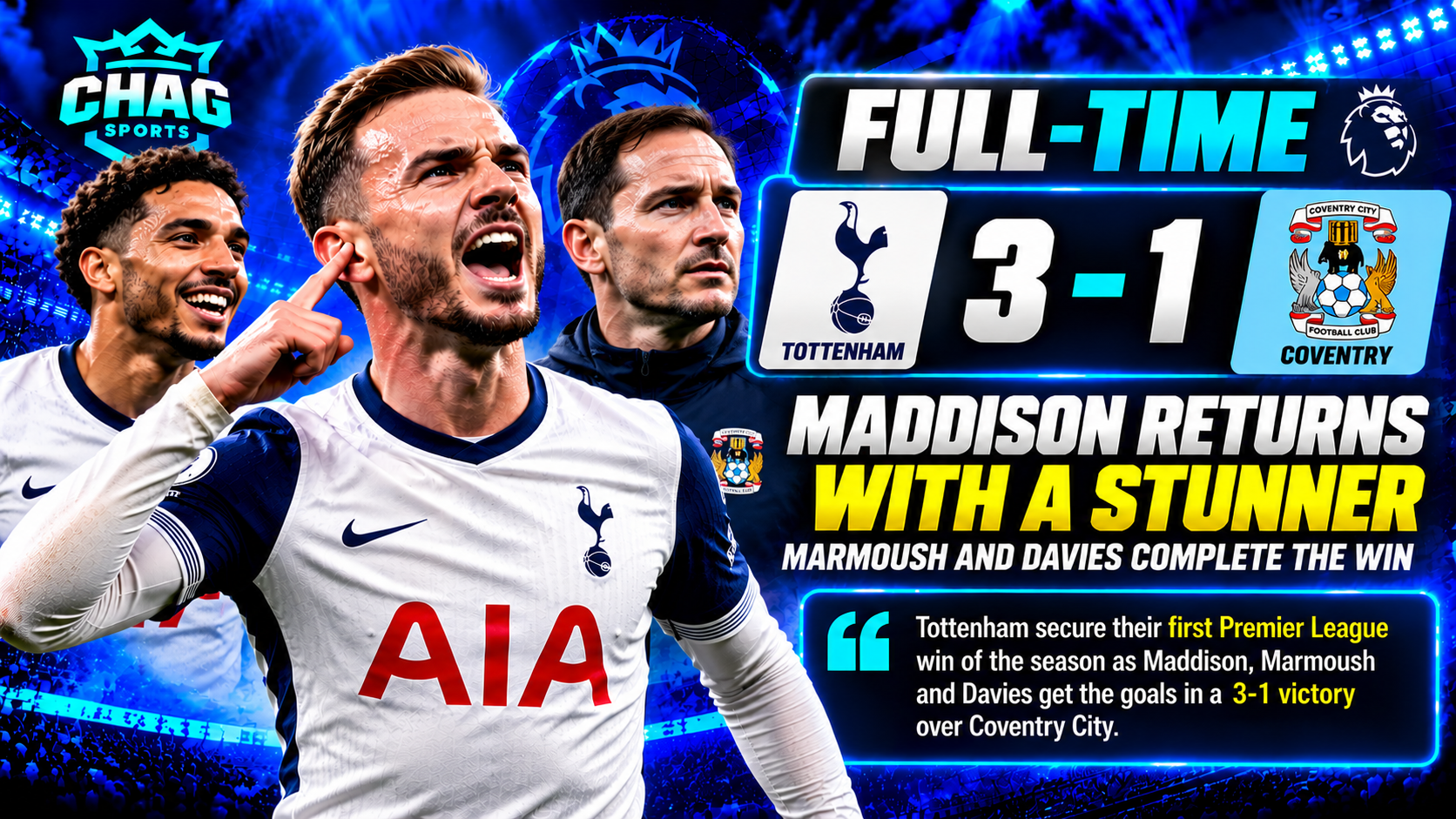 Chag Sports football news graphic featuring James Maddison and Omar Marmoush alongside Coventry coach Frank Lampard, highlighting Tottenham's 3–1 victory over Coventry City.