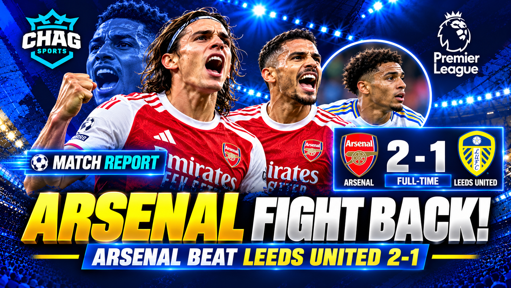 Arsenal vs Leeds United 2–1 Premier League match report
