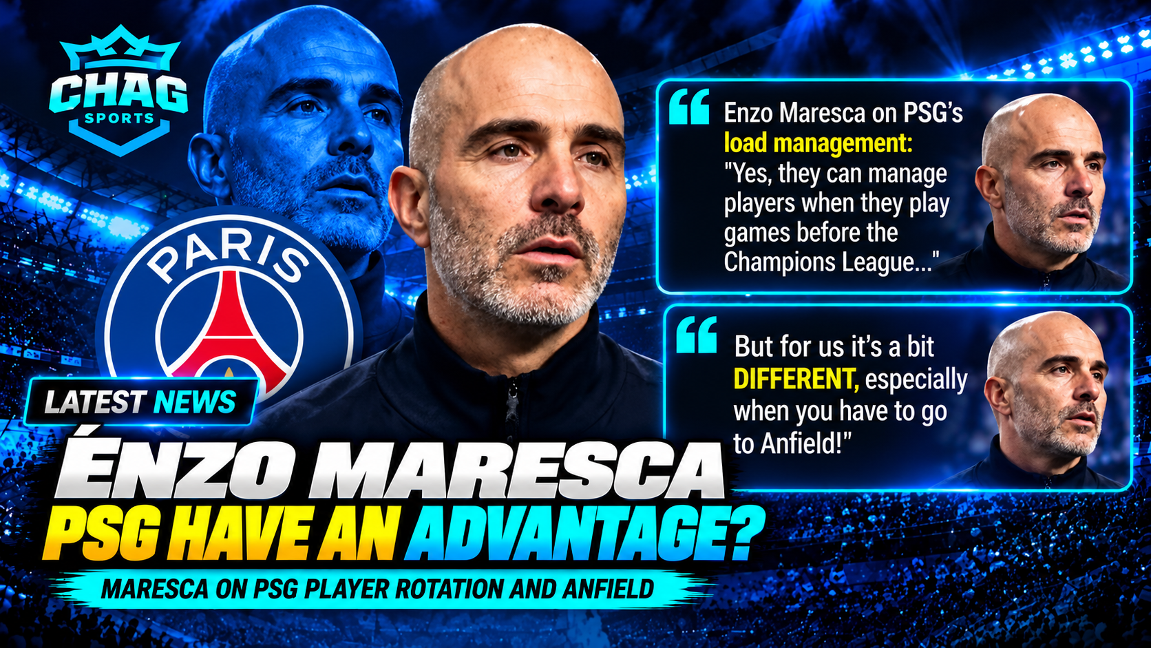 Enzo Maresca featured in a Chag Sports football news graphic discussing PSG's player rotation and Chelsea's challenge of travelling to Anfield.