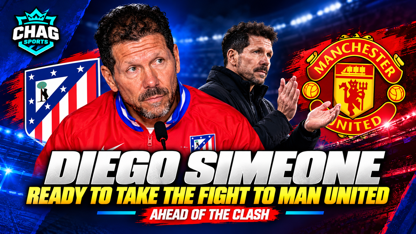 Diego Simeone in Atlético Madrid's red jacket ahead of the clash with Manchester United, with both club crests and a Chag Sports football news headline.