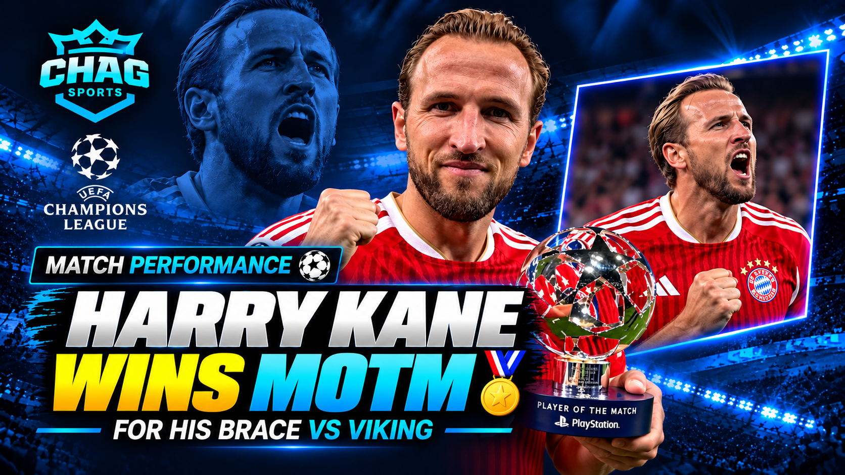 Chag Sports football graphic featuring Bayern Munich striker Harry Kane holding the Player of the Match trophy after scoring a brace against Viking.
