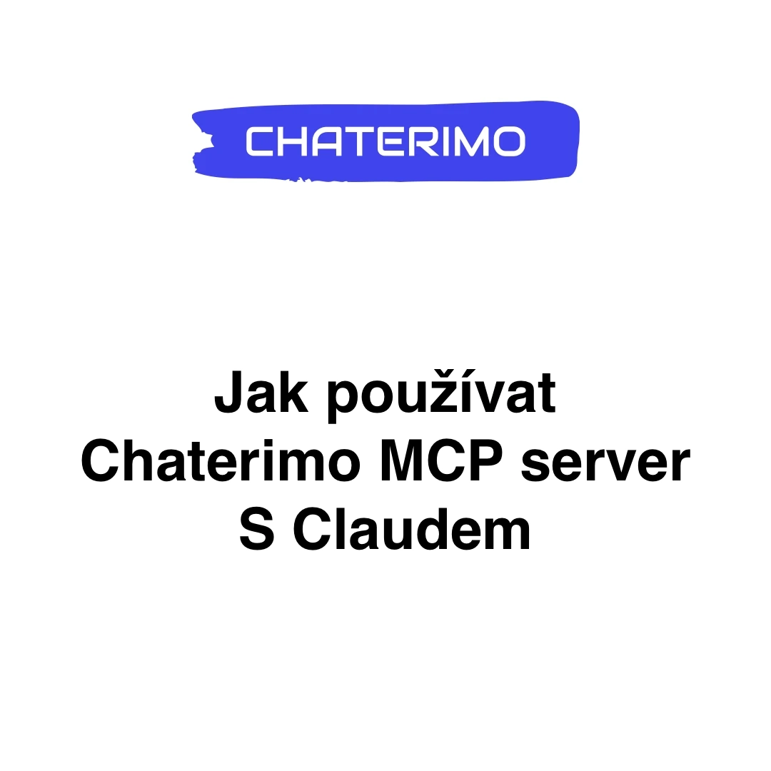 Chaterimo MCP server: Připojte Claude AI k vašemu chatbotovi