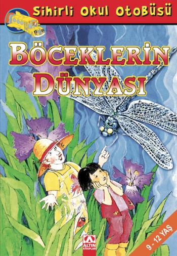 SIHIRLI OKUL OTOBÜS -BÖCEKLERIN DÜNYASI