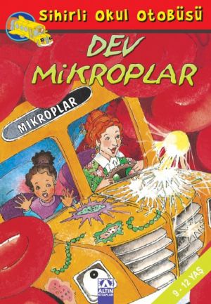 SIHIRLI OKUL OTOBÜS -DEV MIKROPLAR
